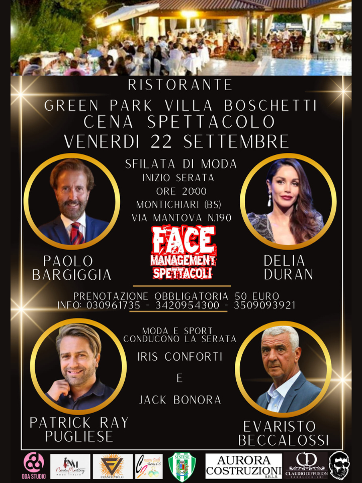 Evento Vip Cena e Spettacolo al Ristorante Green Park Villa Boschetti venerdì, 22 settembre 2023 inizio serata ore 20:00 in poi.